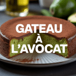 Gateau avocat chocolat moelleux avec avocat frais