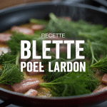 recette blette poêle lardon poêle fonte fumante