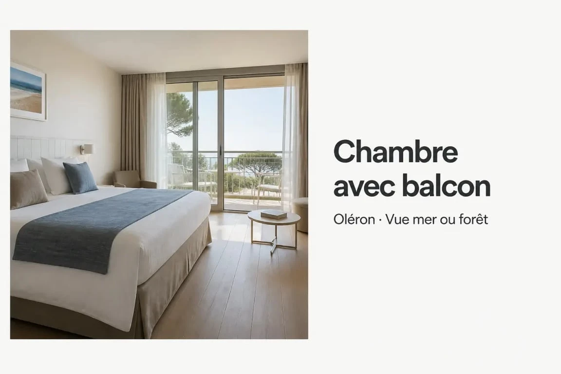Oléron thalasso, chambre 23 m² avec balcon et vue mer